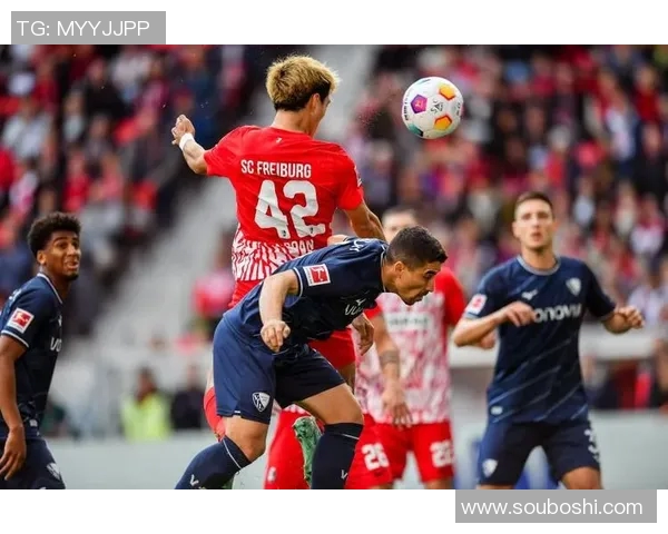 弗赖堡年轻球员大放光彩，表现远超预期