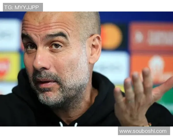 瓜迪奥拉谈亚冠争冠：团结拼搏，曼城为卫冕添砝码